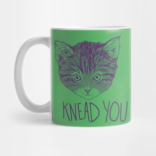 I Knead You Mug